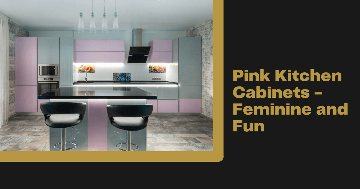Pink Kitchen Cabinets