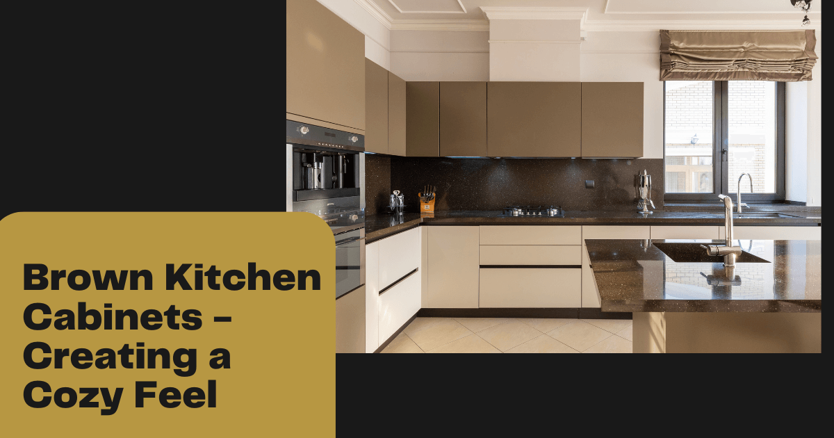 Brown Kitchen Cabinets