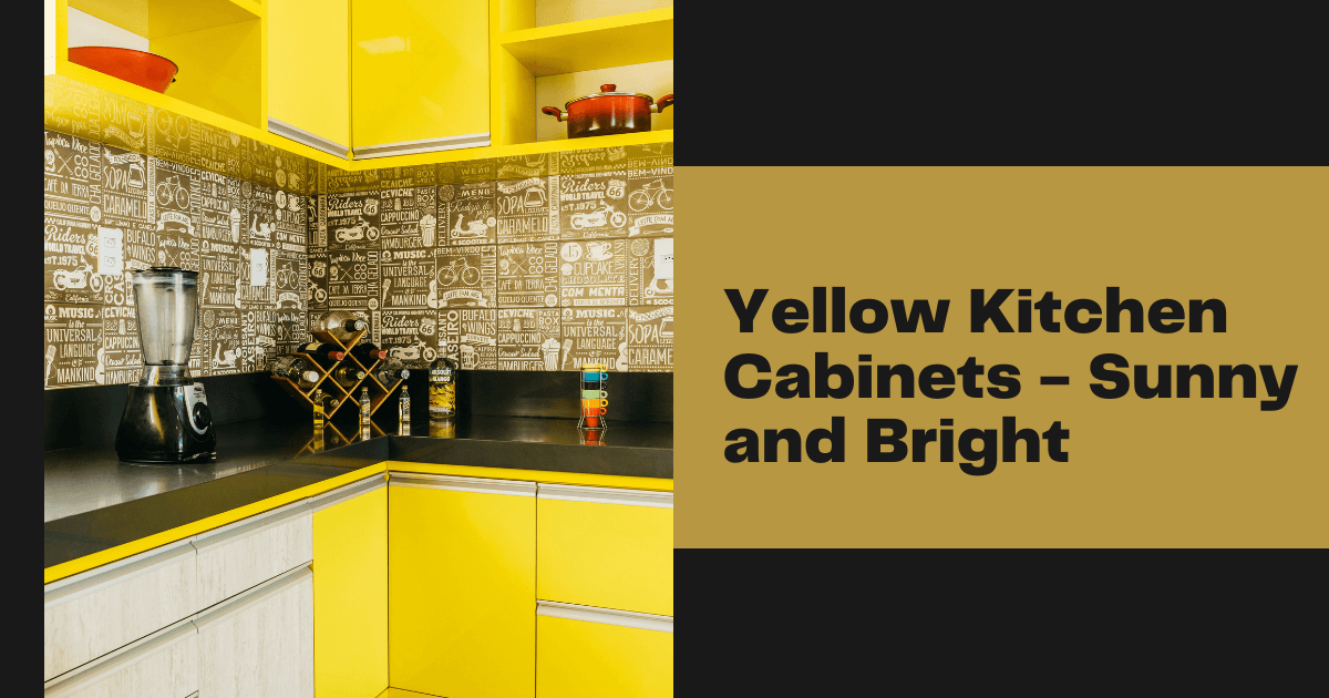 Yellow Kitchen Cabinets
